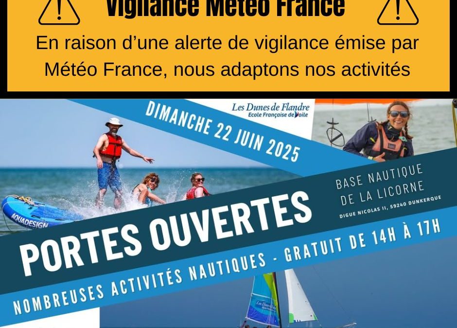 Vigilance Météo – Adaptation des activités pour les Portes Ouvertes de la Base nautique de la Licorne